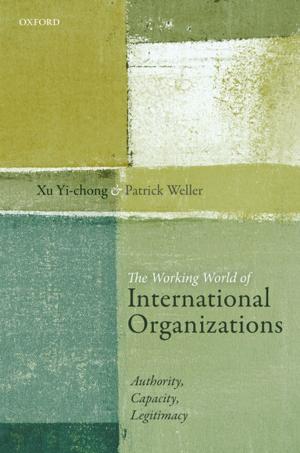 Cover of the book The Working World of International Organizations by Peter A. Furley
