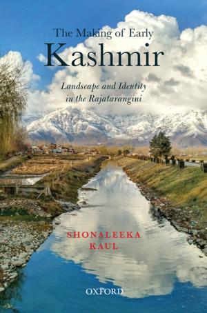 Cover of the book The Making of Early Kashmir by Nandini Bhattacharyya Panda