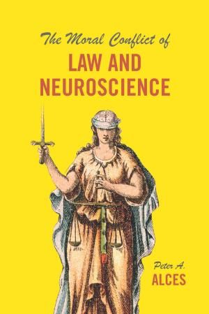 Cover of the book The Moral Conflict of Law and Neuroscience by Simon Reid-Henry