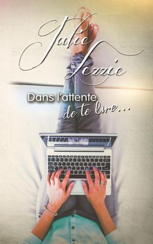 Cover of the book Dans l'attente de te lire | Roman lesbien, livre lesbien by Karine Vienneau, Judith Gagnon