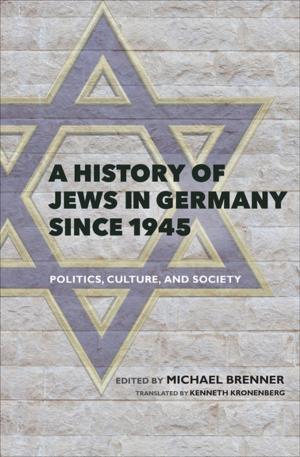 Book cover of A History of Jews in Germany Since 1945