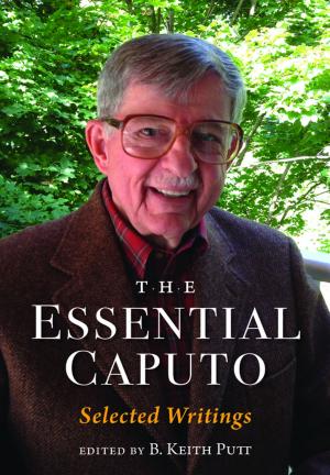 Cover of the book The Essential Caputo by Martin Heidegger