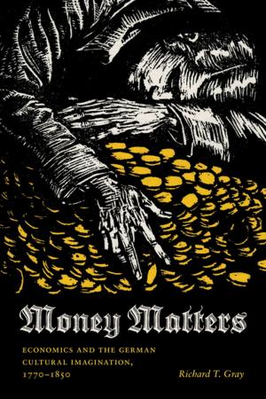 Cover of the book Money Matters by Brett L. Walker
