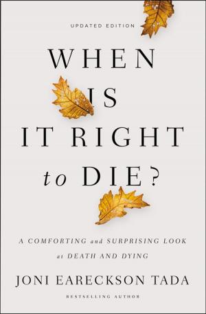 Cover of the book When Is It Right to Die? by Tony Peters