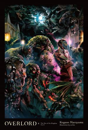 Cover of the book Overlord, Vol. 6 (light novel) by Kumo Kagyu, Kento Sakaeda