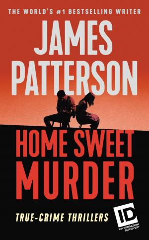 Cover of the book Home Sweet Murder by David Baldacci