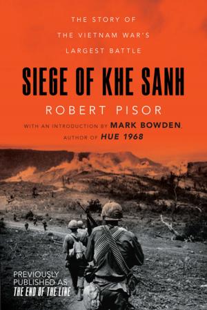 Book cover of Siege of Khe Sanh: The Story of the Vietnam War's Largest Battle