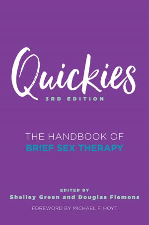 Cover of the book Quickies: The Handbook of Brief Sex Therapy (Third Edition) by Elizabeth Pisani