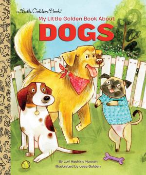 Book cover of My Little Golden Book About Dogs