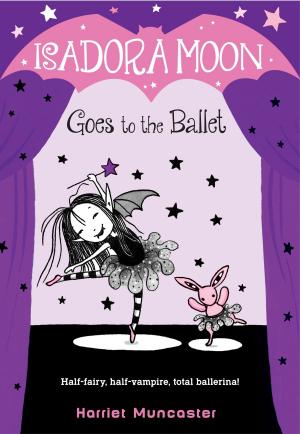 Cover of the book Isadora Moon Goes to the Ballet by Annika Thor