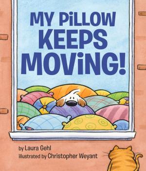 Cover of the book My Pillow Keeps Moving by Micha Archer