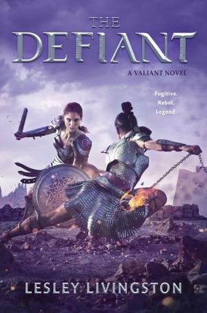 Cover of the book The Defiant by Anna Dewdney