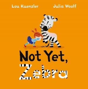 Book cover of Not Yet Zebra