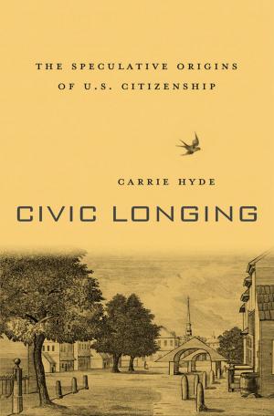 Cover of the book Civic Longing by Cecilia Heyes