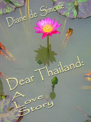 Cover of the book Dear Thailand: A Love Story by R Read