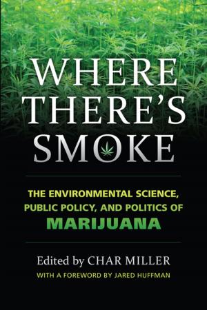 Cover of the book Where There's Smoke by John Robert Greene