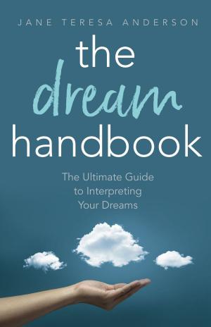 Cover of the book The Dream Handbook by Tony Cavanaugh
