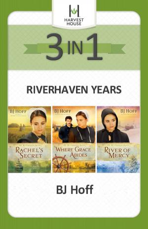 Cover of the book The Riverhaven Years 3-in-1 by Ron Rhodes