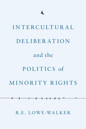 Cover of the book Intercultural Deliberation and the Politics of Minority Rights by Jennifer S. H. Brown