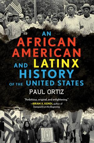 Cover of the book An African American and Latinx History of the United States by Catalina De Erauso