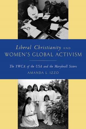 Cover of the book Liberal Christianity and Women's Global Activism by Daniel Boyarin