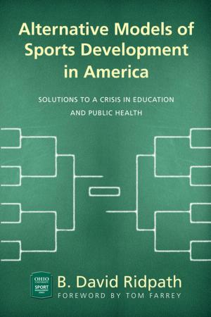 Cover of the book Alternative Models of Sports Development in America by Grace Warren