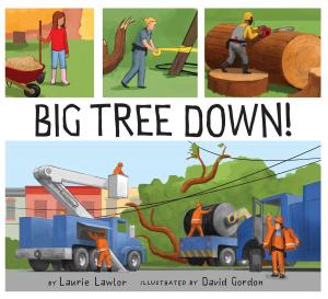 Cover of the book Big Tree Down! by Sue Macy