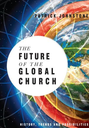 Cover of the book The Future of the Global Church by David Guretzki
