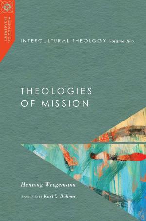 Cover of the book Intercultural Theology, Volume Two by Judith Allen Shelly, Arlene B. Miller
