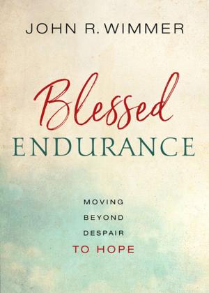 Cover of the book Blessed Endurance by Richard H. Gentzler Jr., D. Min.