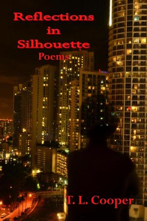 Cover of the book Reflections in Silhouette: Poems by Nathan Jones