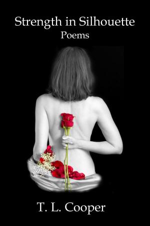 Cover of the book Strength in Silhouette: Poems by Dana Kramer Rolls