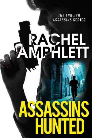 Cover of the book Assassins Hunted by Ian Moffitt