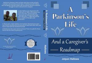 Cover of the book A Parkinson's Life by Dr. Thomas Harding, Psy.D., M.A.