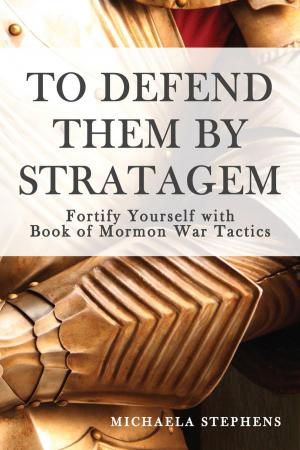 Cover of the book To Defend Them By Stratagem by Patti Stafford
