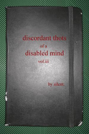 Cover of the book Discordant Thots of a Disabled Mind, vol.iii by Clive Gotley