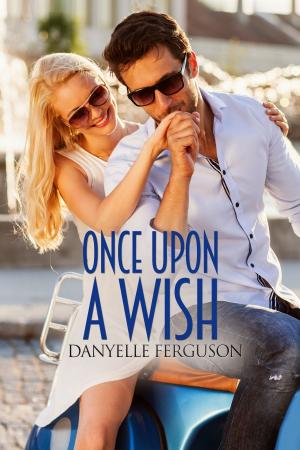 Cover of the book Once Upon a Wish by Tess Mackenzie
