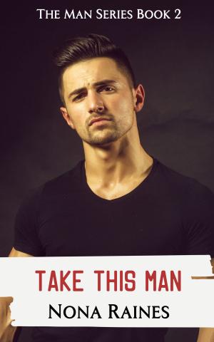 Cover of the book Take This Man by Rachel Blaufeld