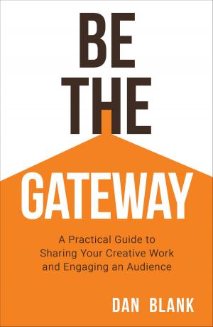 Cover of the book Be the Gateway by Alvaro Aldrete Morfín
