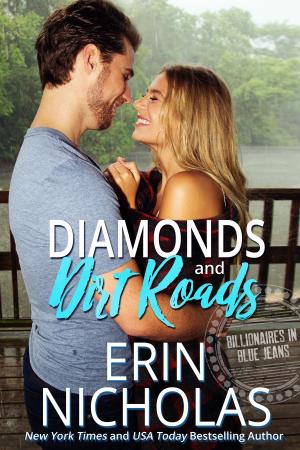 Cover of the book Diamonds and Dirt Roads by Erin Nicholas