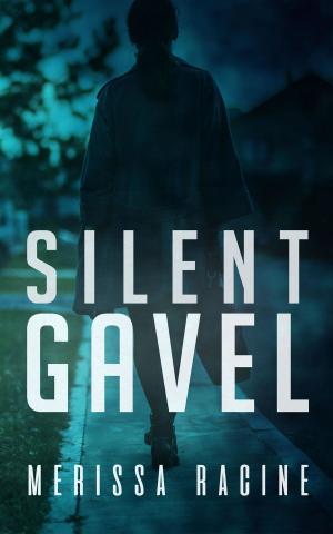 Cover of the book Silent Gavel by Todd Adam Hewlett