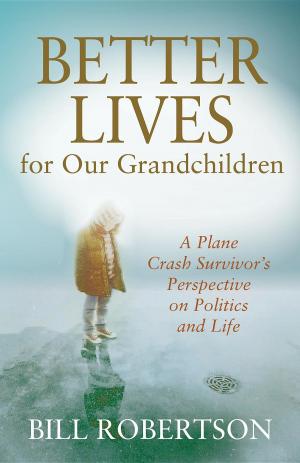 Cover of the book Better Lives for Our Grandchildren by Jeff Roby