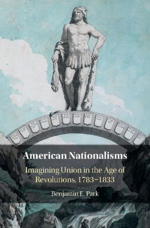 Cover of the book American Nationalisms by Richard Tarrant