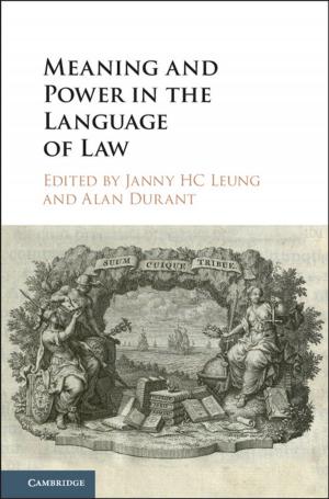 Cover of the book Meaning and Power in the Language of Law by Mary Bucholtz