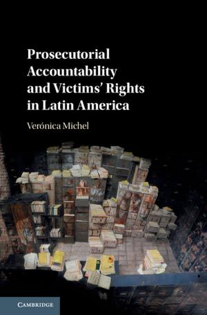 Cover of the book Prosecutorial Accountability and Victims' Rights in Latin America by 