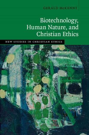 Cover of the book Biotechnology, Human Nature, and Christian Ethics by Taylor C. Boas