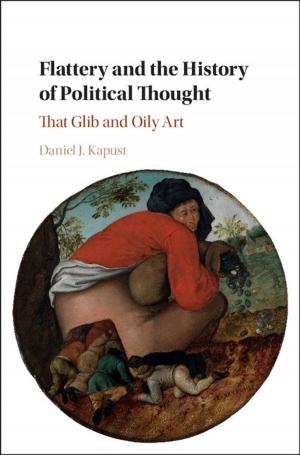 Cover of the book Flattery and the History of Political Thought by Arie Rimmerman