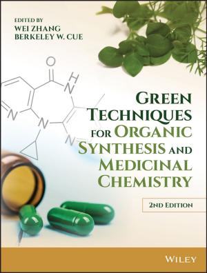 Cover of the book Green Techniques for Organic Synthesis and Medicinal Chemistry by Chris Smith, Darryl Meeking