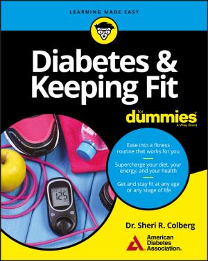 Cover of the book Diabetes and Keeping Fit For Dummies by Juliet Adams