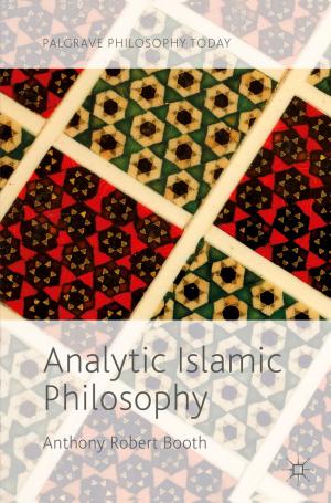 Cover of the book Analytic Islamic Philosophy by J. Board, A. Dufour, Y. Hartavi, C. Sutcliffe